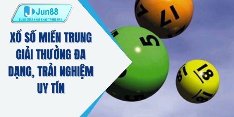 Xổ số miền Trung